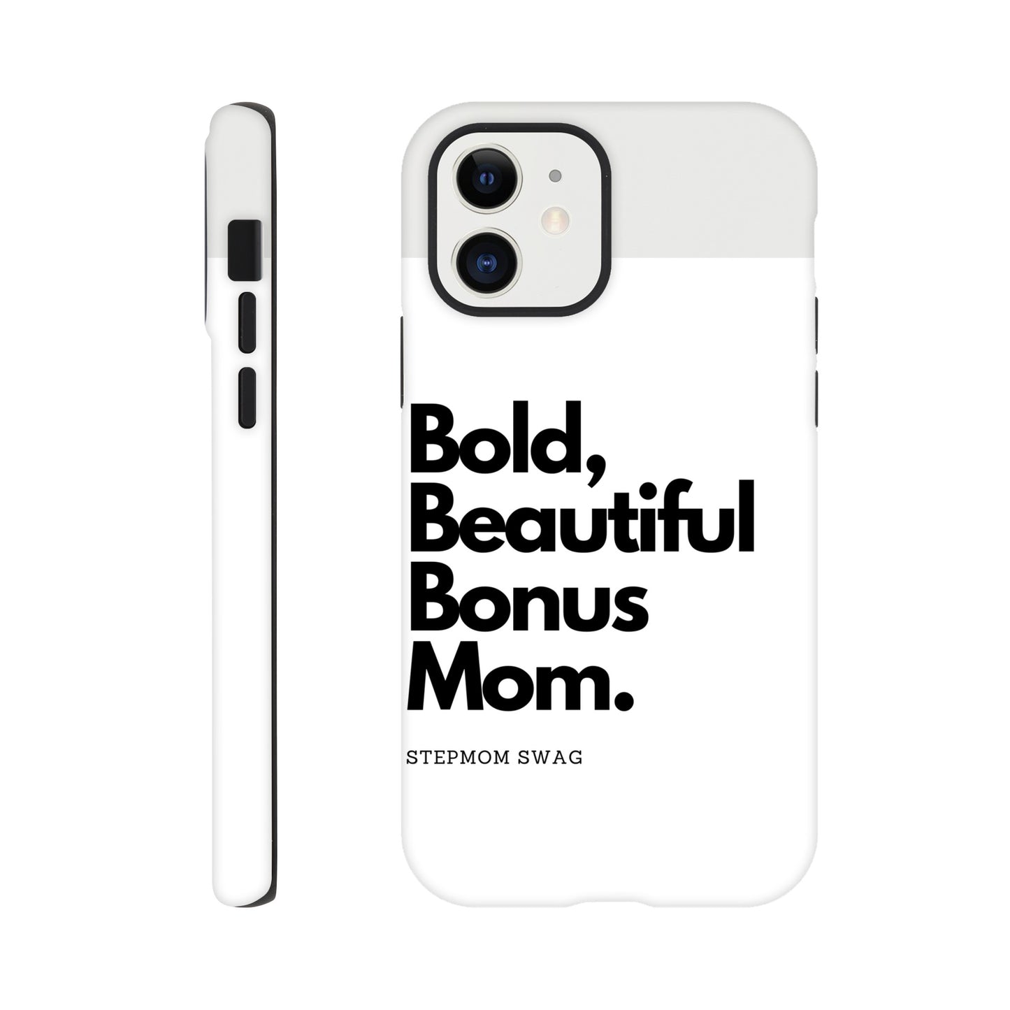 Bonus Mom tough iPhone case