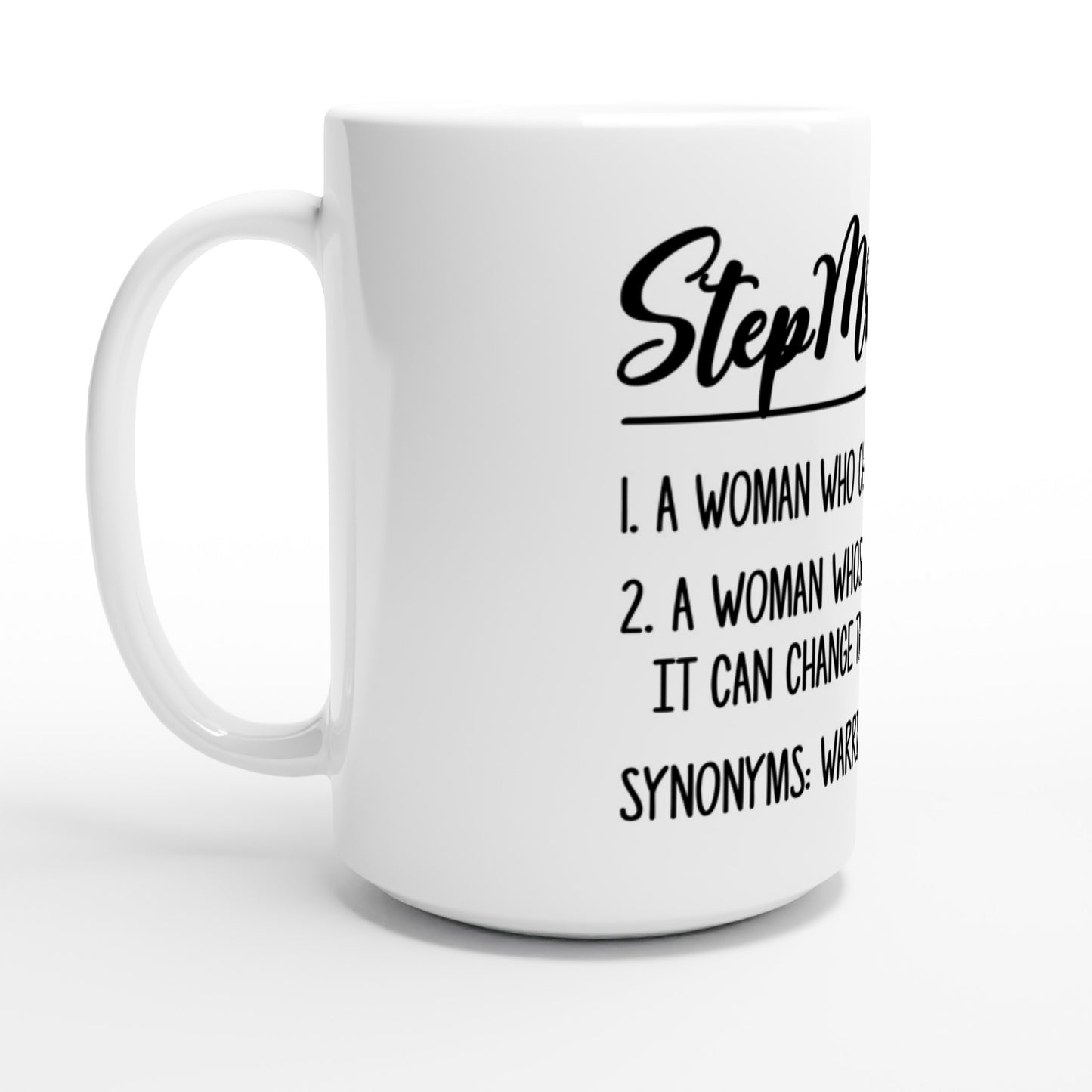 Definition of a StepMom Ceramic Mug