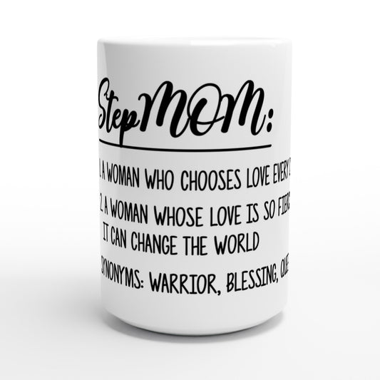 Definition of a StepMom Ceramic Mug