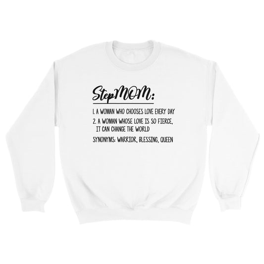 Definition of a Stepmom Sweatshirt